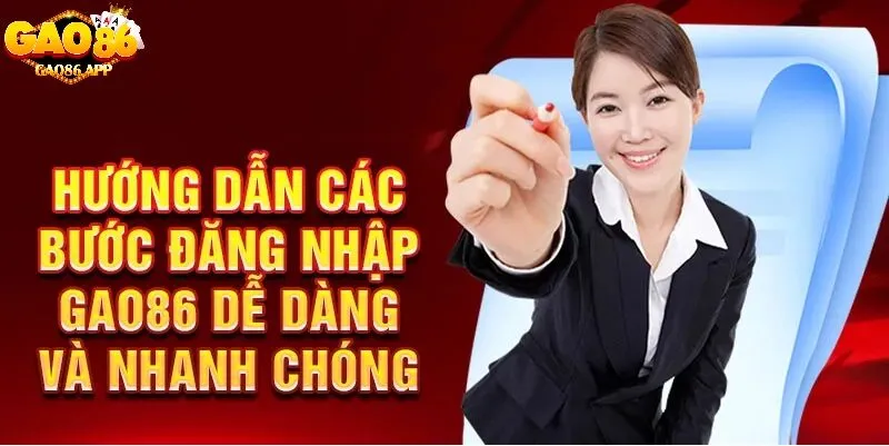 Hướng Dẫn Từng Bước Đăng Nhập Vào Gao86